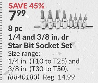 Princess Auto 8 pc 1/4 and 3/8 in. dr star bit socket set offer