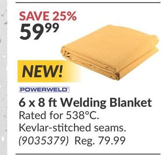 Princess Auto 6 x 8 ft welding blanket offer