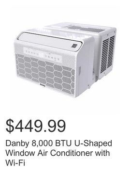 Costco Danby 8,000 btu u-shaped window air conditioner with wi-fi offer