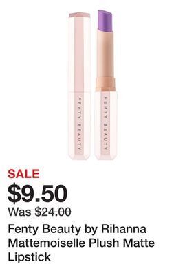 Sephora Fenty beauty by rihanna mattemoiselle plush matte lipstick offer