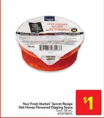Walmart Your fresh market secret recipe hot honey flavoured dipping sauce offer
