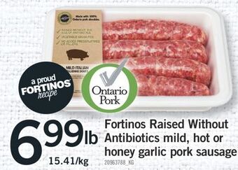 Fortinos Fortinos raised without antibiotics mild, hot or honey garlic pork sausage offer