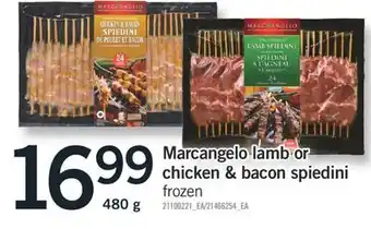 Fortinos Marcangelo lamb or chicken & bacon spiedini offer