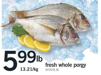 Fortinos Fresh whole porgy offer