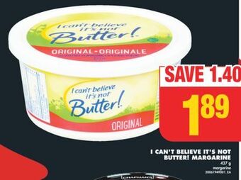 No Frills I can't believe it's not butter! margarine, 427 g offer