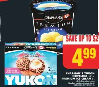 No Frills Chapman's yukon novelties, 5-8's or premium ice cream, 2 l offer