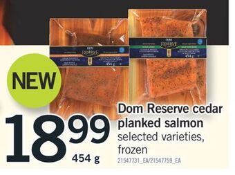 Fortinos Dom reserve cedar planked salmon, 454 g offer