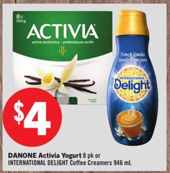 Foodland Danone activia yogurt 8 pk or international delight coffee creamers 946 ml offer