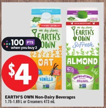 Foodland Earth's own non-dairy beverages 1.75-1.89 l or creamers 473 ml offer