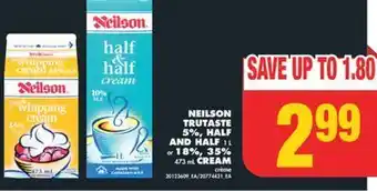 No Frills Neilson trutaste 5%, half and half 1 l or 18%, 35% 473 ml cream offer