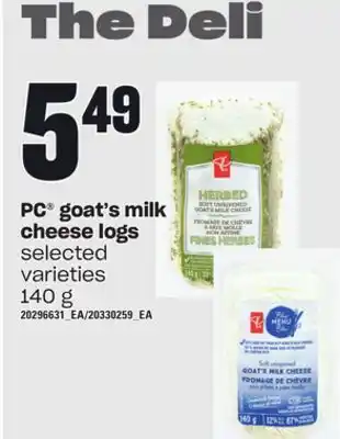 Independent Grocer Pc® goat's milk cheese logs, 140 g offer
