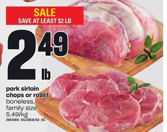 Independent Grocer Pork sirloin chops or roast offer