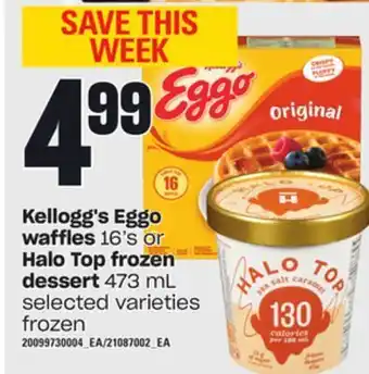 Independent Grocer Kellogg's eggo waffles, 16's or halo top frozen dessert, 473 ml offer