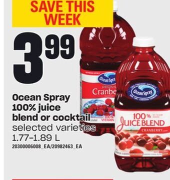 Loblaws Ocean spray 100% juice blend or cocktail, 1.77-1.89 l offer