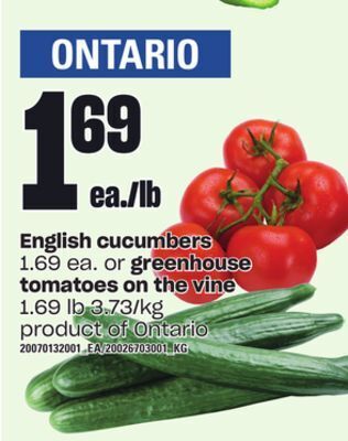 Loblaws English cucumbers, or greenhouse tomatoes on the vine offer