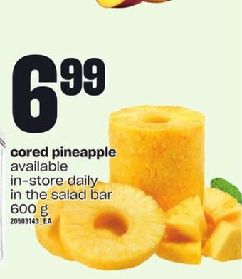 Loblaws Cored pineapple, 600 g offer
