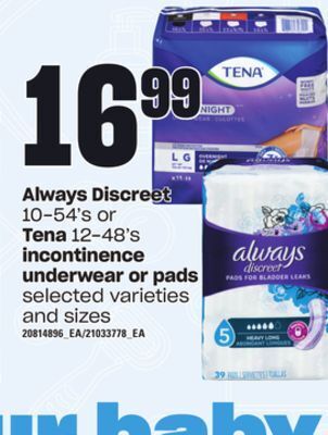 Loblaws Always discreet, 10-54's or tena, 12-48's incontinence underwear or pads offer