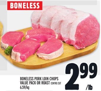 Metro Boneless pork loin chops value pack or roast offer