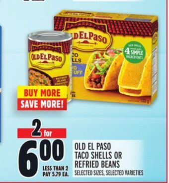 Metro Old el paso taco shells or refried beans offer