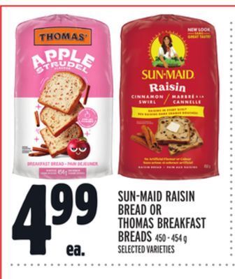Metro Sun-maid raisin bread or thomas breakfast breads offer