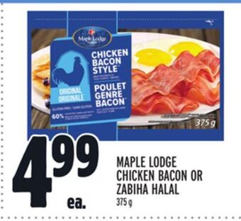 Metro Maple lodge chicken bacon or zabiha halal offer