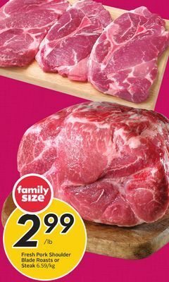Sobeys Fresh pork shoulder blade roasts or steak offer