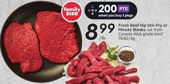 Sobeys Fresh beef hip stir-fry or minute steaks offer