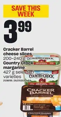 Loblaws Cracker barrel cheese slices, 200-240 g or country crock margarine, 427 g offer