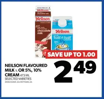 Real Canadian Superstore Neilson flavoured milk 1l or 5%, 10% cream 473 ml offer