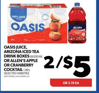 Real Canadian Superstore Oasis juice, arizona iced tea drink boxes 8x200 ml or allen's apple or cranberry cocktail 1.89 l offer