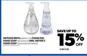 Real Canadian Superstore Method refill, 828 ml/1 l or foam/gel hand soap, 300/354 ml or mrs. meyer's hand soap, 370 ml offer