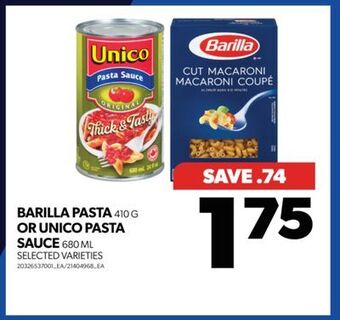 Real Canadian Superstore Barilla pasta, 410 g or unico pasta sauce, 680 ml offer