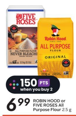 Sobeys Robin hood or five roses all purpose flour offer