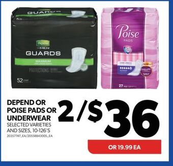 Real Canadian Superstore Depend or poise pads or underwear, 10-126's offer