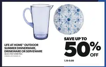 Real Canadian Superstore Life at home™ outdoor summer dinnerware, drinkware or serveware offer