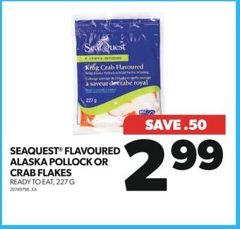 Real Canadian Superstore Seaquest® flavoured alaska pollock or crab flakes, 227 g offer