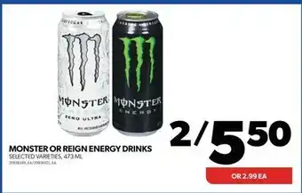 Real Canadian Superstore Monster or reign energy drinks, 473 ml offer