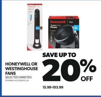 Real Canadian Superstore Honeywell or westinghouse fans offer