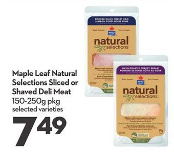 Longo's Maple leaf natural selections sliced or shaved deli meat offer