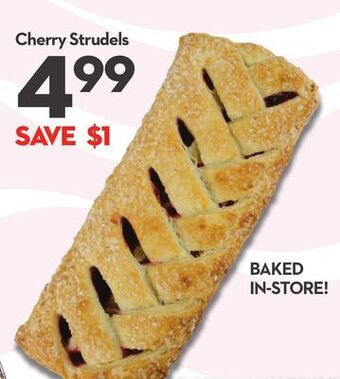 Longo's Cherry strudels offer