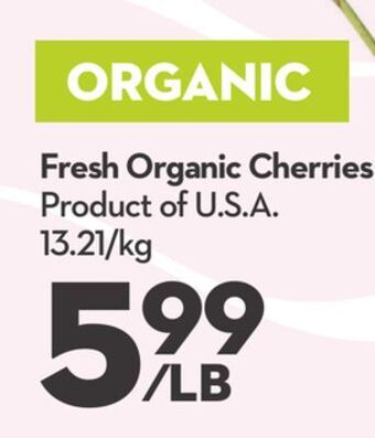 Longo's Fresh organic cherries offer