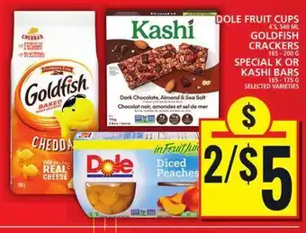 Food Basics Dole fruit cups or goldfish crackers or special k or kashi bars offer
