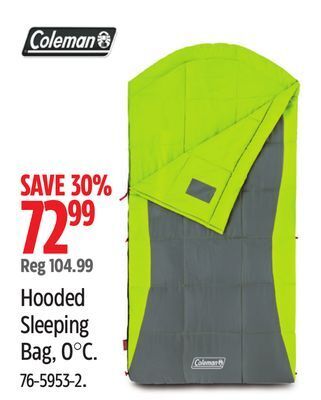 Canadian Tire Coleman hooded sleeping bag, 0°c offer