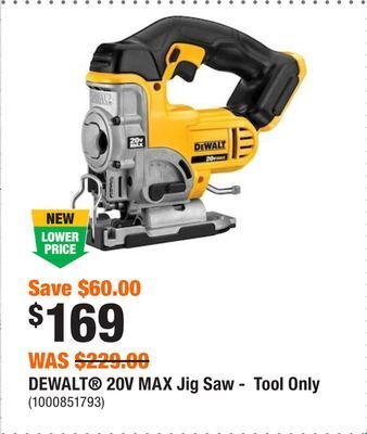 Home Depot Dewalt® 20v max jig saw - tool only offer