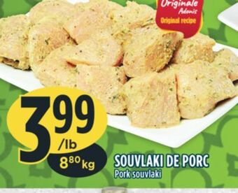 Marché Adonis Souvlaki de porc offer