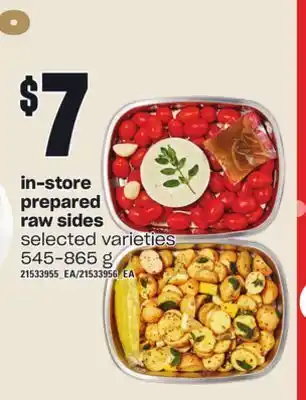 Zehrs Markets In-store prepared raw sides, 545-865 g offer