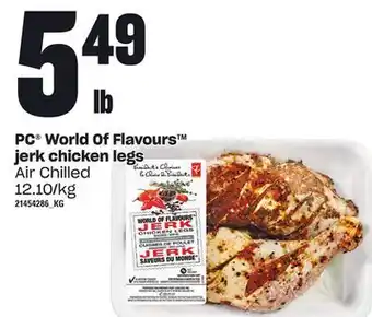 Zehrs Markets Pc® world of flavours™ jerk chicken legs offer
