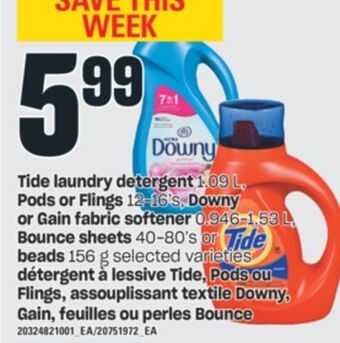 Valu-mart Détergent à lessive tide, pods ou flings, assouplissant textile downy, gain, feuilles ou perles bounce offer