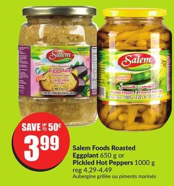 FreshCo Salem foods roasted eggplant 650 g or pickled hot peppers 1000 g offer