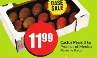 Chalo FreshCo Cactus pears 3 kg product of mexico offer